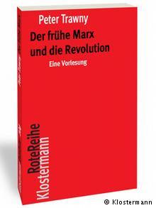 روی جلد کتاب پتر تراونی: دوره آغازین مارکس و انقلاب، انتشارات کلوسترمان، آوریل ۲۰۱۸